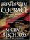 Cover of: Presidential Courage