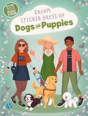 Cover of: Dream Sticker Dress-Up: Dogs and Puppies