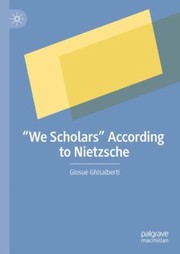 Cover of: We Scholars According to Nietzsche