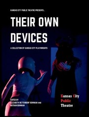 Cover of: Their Own Devices: A Collection of Kansas City Playwrights