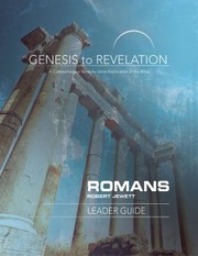 Cover of: Genesis to Revelation : Romans Leader Guide: A Comprehensive Verse-By-Verse Exploration of the Bible