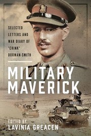 Cover of: Military Maverick: Selected Letters and War Diary of 'Chink' Dorman-Smith