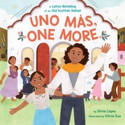 Cover of: Más, One More: A Latino Retelling of an Old Scottish Ballad