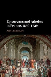 Epicureans and Atheists in France, 1650-1729 cover