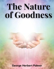 Cover of: Nature of Goodness