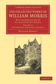 Cover of: Collected Works of William Morris: With Introductions by His Daughter May Morris