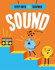 Cover of: Step into Science: Sound