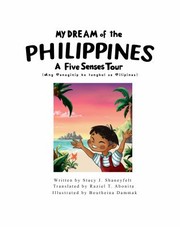 Cover of: My Dream of the Philippines: A Five Senses Tour