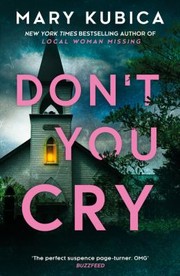 Cover of: Don't You Cry by Mary Kubica