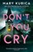 Cover of: Don't You Cry