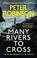 Cover of: Many Rivers to Cross