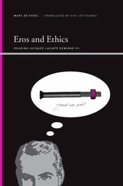 Cover of: Eros and Ethics: Reading Jacques Lacan's Seminar VII