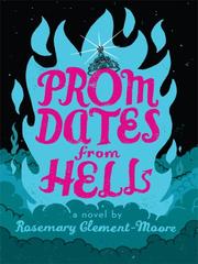 Prom Dates from Hell by Rosemary Clement-Moore