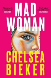 Cover of: Madwoman by Chelsea Bieker