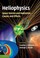 Cover of: Heliophysics : Space Storms and Radiation