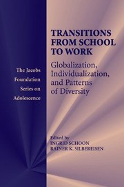 Cover of: Transitions from School to Work: Globalization, Individualization, and Patterns of Diversity