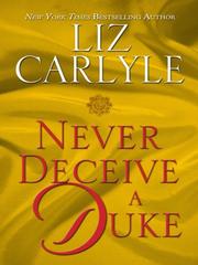 Cover of: Never Deceive a Duke by Liz Carlyle