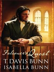 Cover of: Falconer's Quest by T. Davis Bunn, Isabella Bunn