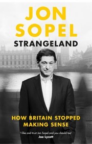 Cover of: Strangeland: How Britain Went Through the Looking Glass