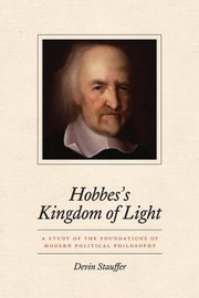 Cover of: Hobbes's Kingdom of Light: A Study of the Foundations of Modern Political Philosophy