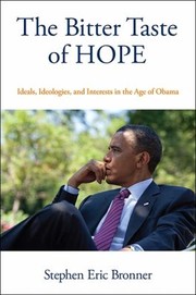 Cover of: Bitter Taste of Hope: Ideals, Ideologies, and Interests in the Age of Obama