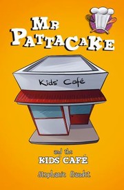 Cover of: Mr Pattacake and the Kids' Cafe