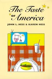 Cover of: The Taste of America (The Food Series) by John L. Hess, Karen Hess