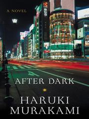 アフターダーク by Haruki Murakami