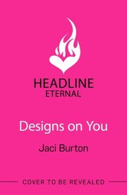 Cover of: Designs on You