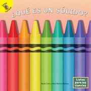 Cover of: ¿Qué Es un Sólido? by Marla Conn, Alma Patricia Ramirez