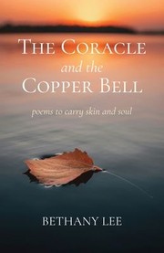 Cover of: Coracle and the Copper Bell: Poems to Carry Skin and Soul