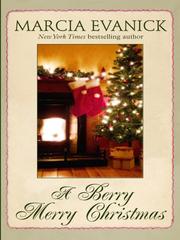 Cover of: A Berry Merry Christmas by Marcia Evanick