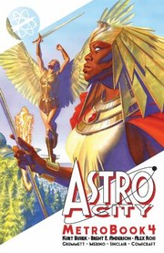 Cover of: Astro City Metrobook Vol. 4 by Kurt Busiek, Jesus Merino, Alex Sinclair, Brent Eric  Anderson