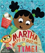 Cover of: Martha Maps It Out in Time