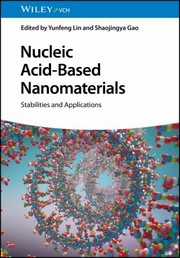 Cover of: Nucleic Acid-Based Nanomaterials - Stabilities and Applications