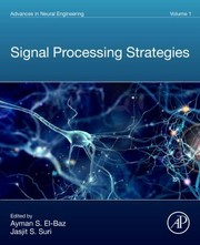 Cover of: Advances in Neural Engineering Volume 1: Signal Processing Strategies