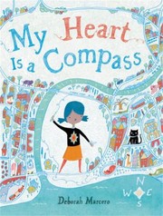 Cover of: My heart is a compass