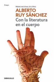 Cover of: Con la Literatura en el Cuerpo / Literature in the Body