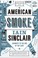 Cover of: American Smoke