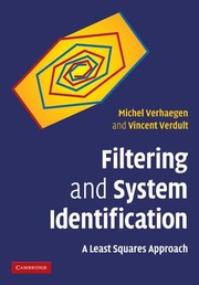 Cover of: Filtering and System Identification: A Least Squares Approach