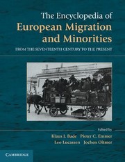 Cover of: Encyclopedia of European Migration and Minorities by Klaus Jürgen Bade, Pieter C. Emmer, Leo Lucassen, Jochen Oltmer