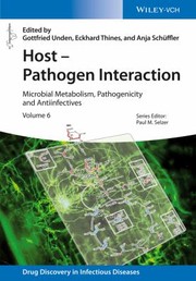 Host - Pathogen Interaction by Gottfried Unden, Anja Schuffler, Eckhard Thines, Paul M. Selzer