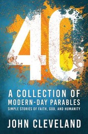 Cover of: 40: A Collection of Modern-Day Parables