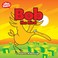 Cover of: Bob the Bird