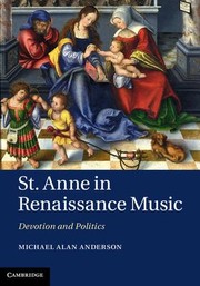 Cover of: St. Anne in Renaissance Music by Michael Alan Anderson, Michael Alan Anderson