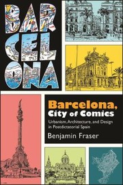 Cover of: Barcelona, City of Comics by Benjamin Fraser