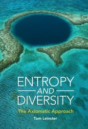 Front cover of Entropy and Diversity by Tom Leinster