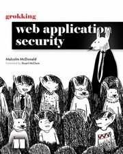 Cover of: Grokking Web Application Security