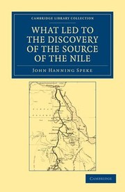 Cover of: What Led to the Discovery of the Source of the Nile