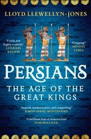 Cover of: Persians: The Age of the Great Kings